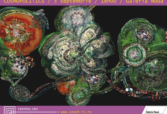 COSMOPOLITICS @ GALERIA NOUA, Bucuresti