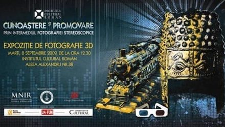 Expoziţia de fotografie 3D “Cunoaştere şi promovare prin intermediul fotografiei stereoscopice” @ Institutul Cultural Român