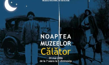 Noaptea Muzeelor 2006 – Calator