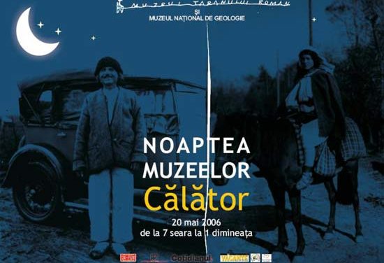 Noaptea Muzeelor 2006 – Calator