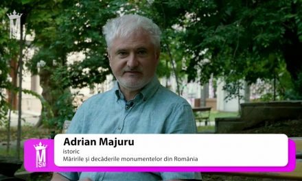 Adrian Majuru – Măririle și decăderile monumentelor din România