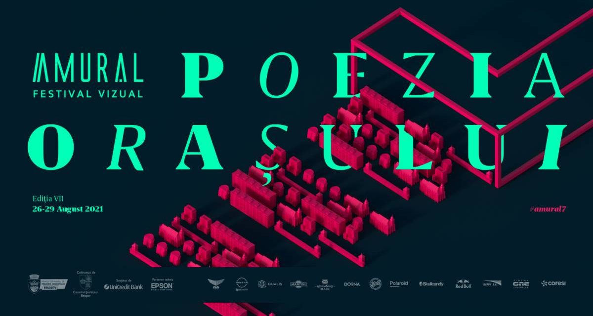 Amural – Poezia Orașului – deschide Brașovul pentru a 7-a oară