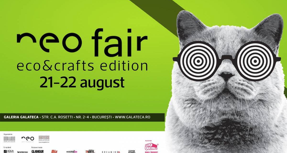 NEO FAIR, Ediția I, ECO design & manufactură concept @ Galeria Galateca, București