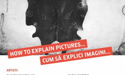 Expoziție dedicată centenarului Joseph Beuys „How to explain pictures … / Cum să explici imagini…”