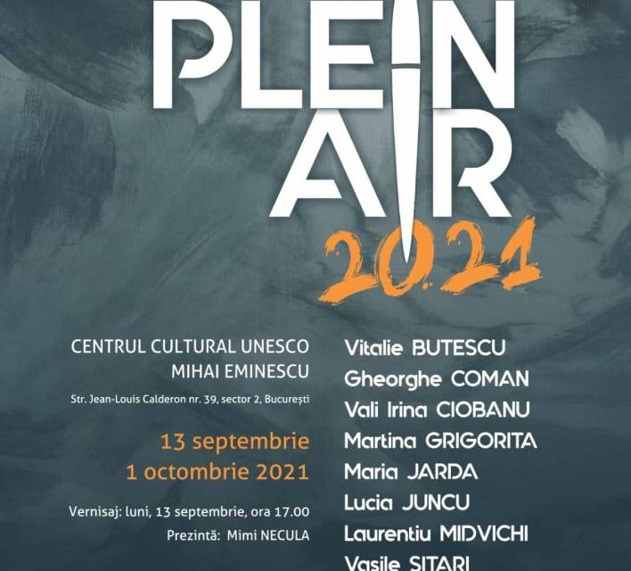 Expoziție „Plein Air 2021” @ Centrul Cultural Unesco Mihai Eminescu, București