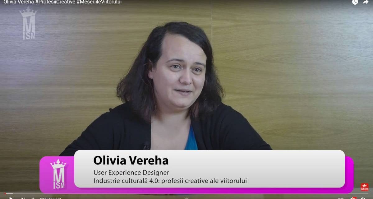 Olivia Vereha #ProfesiiCreative #MeseriileViitorului