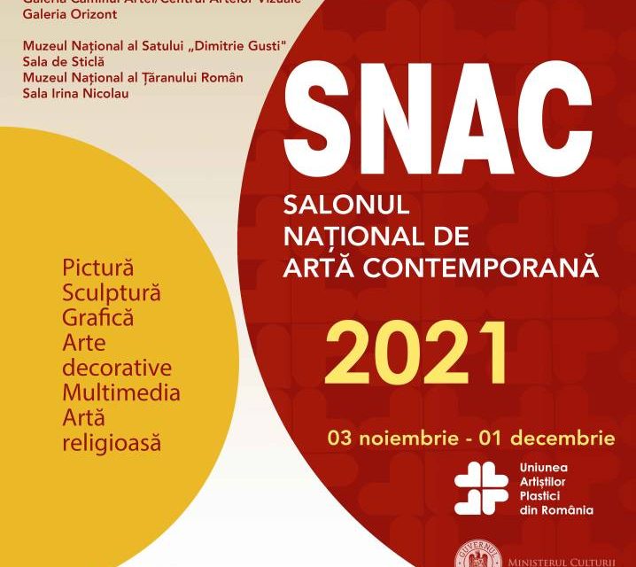 Salonul Național de Artă Contemporană (SNAC) 2021 Un eveniment dedicat anul acesta împlinirii a 100 de ani de organizare profesională a artiștilor din România