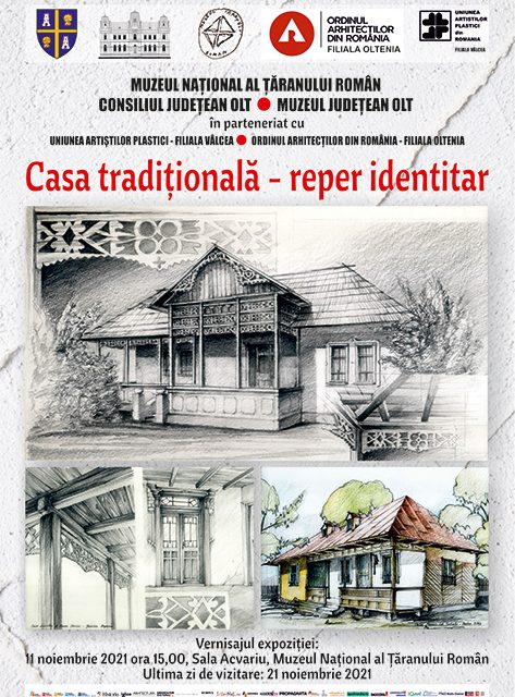 Expoziţia „Casa tradițională – reper identitar” @ Muzeul Naţional al Ţăranului Român
