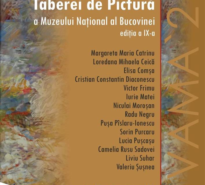 Expoziția Taberei de Pictură a Muzeului Național al Bucovinei