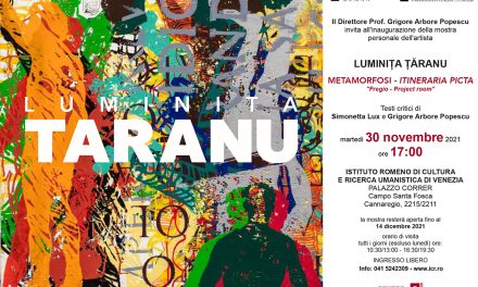 Expozitie personală Luminiţa Ţăranu „METAMORFOSI – ITINERARIA PICTA. Fregio – Project room” la Institutul Român de Cultură și Cercetare Umanistice din Veneția