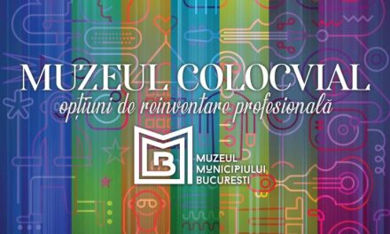 Muzeul colocvial – opţiuni de reinventare profesională