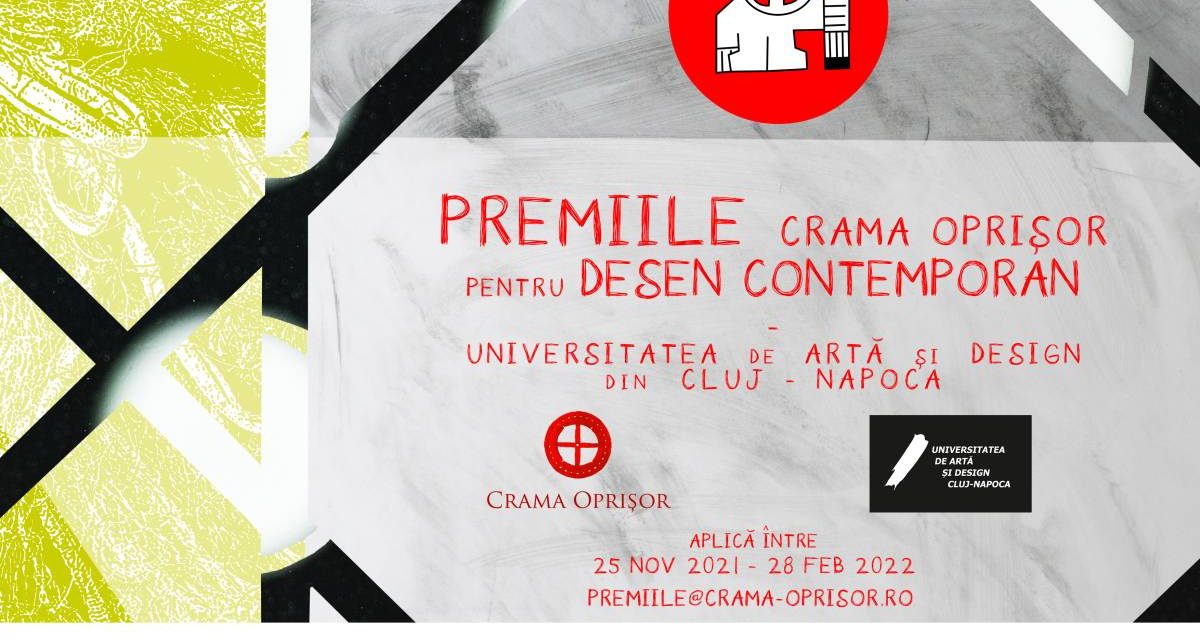 “Premiile Crama Oprișor pentru Desen Contemporan – Universitatea de Artă si Design din Cluj-Napoca”