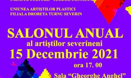 Salonul Anual al artiștilor severineni @ Palatul Culturii „Teodor Costescu”