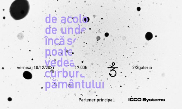 Expoziția fotografică “de acolo de unde încă se poate vedea curbura pământului” semnată de artista Victoria Păunescu @ 2/3 Galeria, București