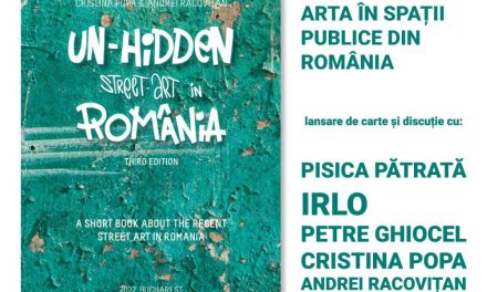 Arta în spații publice din România: lansare de carte și expoziție de artă urbană cu ocazia Zilei Culturii Naționale 2022