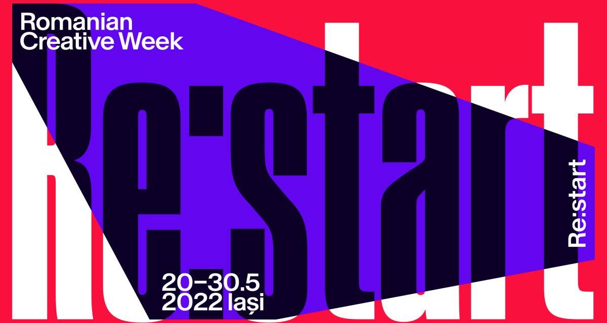 Iașiul va da Re:start României prin cel mai important festival dedicat industriilor creative