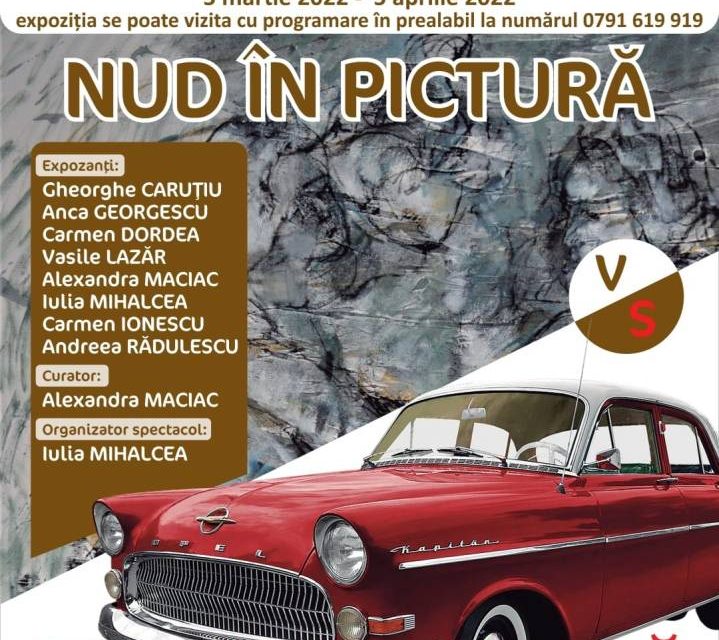 Expoziția “NUD ÎN PICTURĂ vs. MAȘINI DE EPOCĂ” @ Constanța