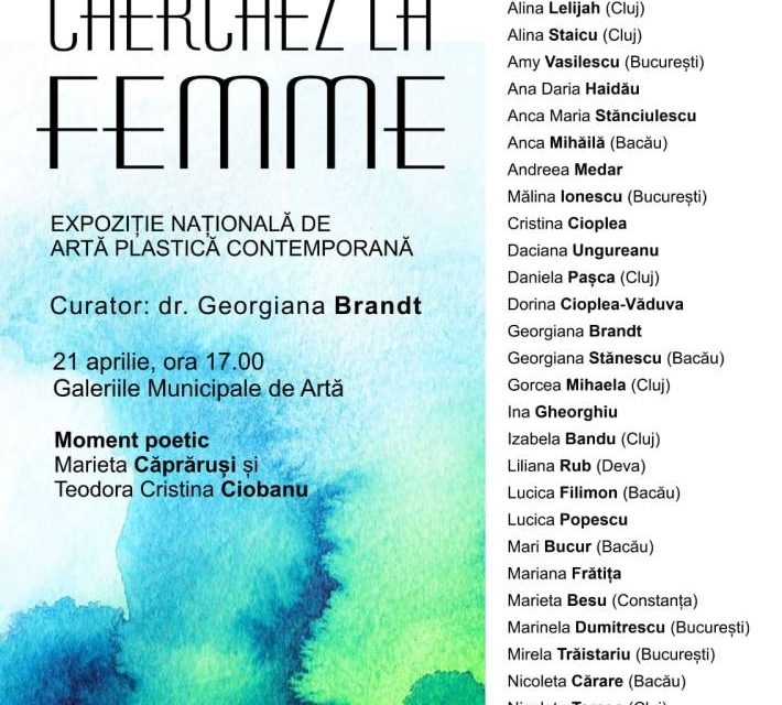 Expoziția Națională de Arte Vizuale „Cherchez la femme” @ Galeriile Municipale de Artă din Târgu Jiu