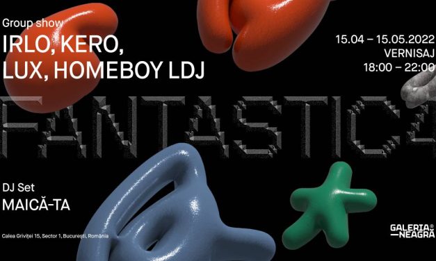 Fantastic 4: KERO, IRLO, LUX și Homeboy LDJ @ Galeria Neagră, București