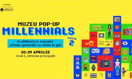 Muzeul Pop-Up „Generația Millennials” revine în luna aprilie cu o nouă expoziție dedicată generației cu cheia la gât