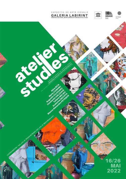 Expoziția de artă vizuală „Atelier Studies” @ Galeria de Artă „Labirint”, Casa de Cultură a Municipiului Iași „Mihai Ursachi”, Iași
