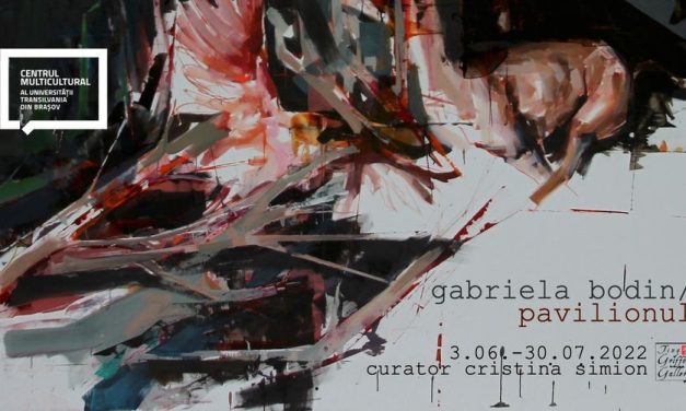 Expoziție de pictură Gabriela Bodin „Pavilionul” la Centrul Multicultural al Universității Transilvania din Brașov