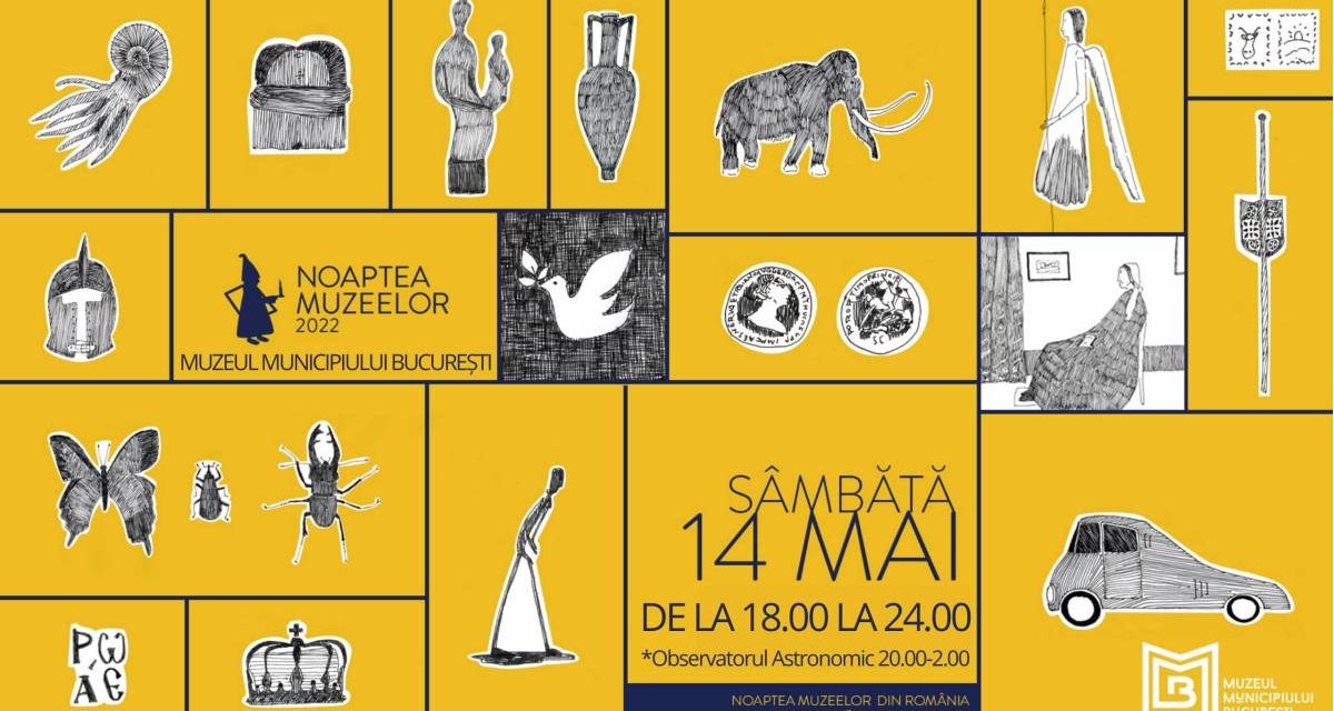 Noaptea Muzeelor 2022 la Muzeul Municipiului București