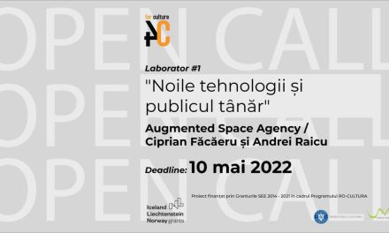 OPEN CALL Laborator #1 “Noile tehnologii și publicul tânăr” / EXPLORING PLUREALITIES, Augmented Space Agency / Ciprian Făcăeru, Andrei Raicu @ WASP Working Art Space and Production
