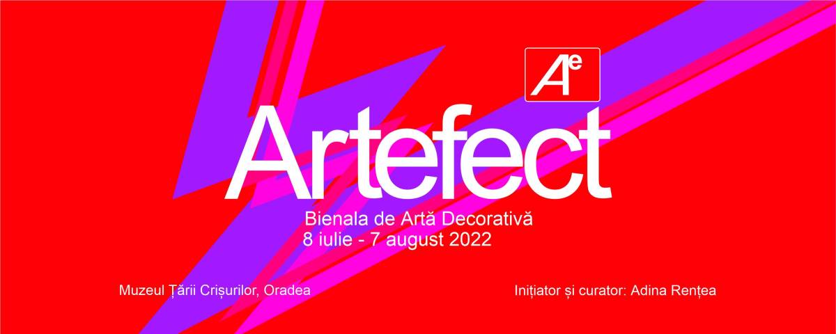 Deschiderea BIENALEI DE ARTĂ DECORATIVĂ ARTEFECT, ORADEA 2022 @ Muzeul Țării Crișurilor Oradea – Complex Muzeal