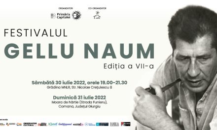 Festivalul „Gellu Naum”, ediția a VII-a 30 – 31 iulie 2022