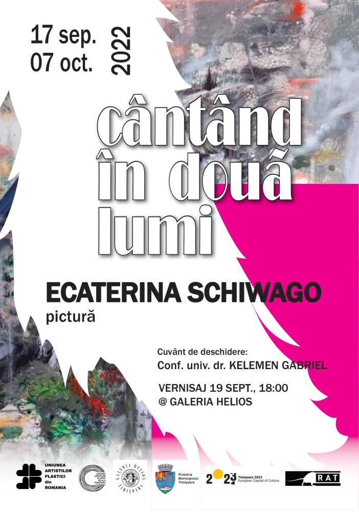 Expoziție Ecaterina Shiwago „Cântând în două lumi” @ Galeria Helios Timișoara 