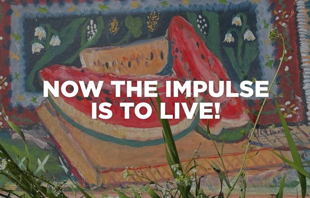 Now the Impulse is to Live! Edition Sofia