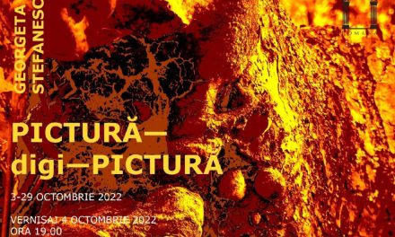 Georgeta Ștefănescu „PICTURĂ – DIGI – PICTURĂ” @ Galeria Romană, București