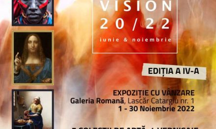 FINE ART VISION NOIEMBRIE 20 / 22 @ Galeria Romană, București