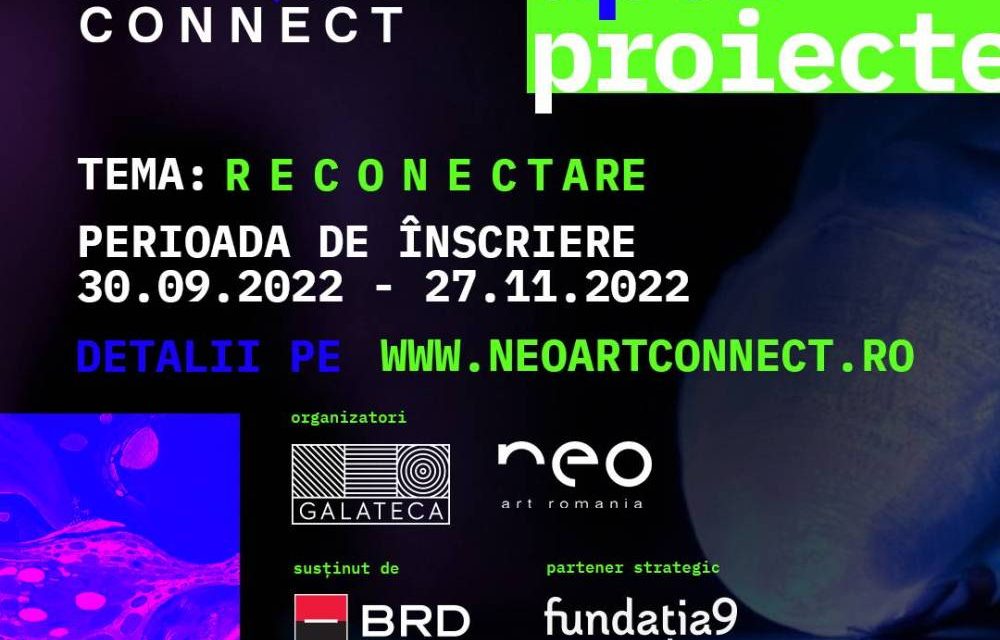 Lansarea proiectului pilot Neo Art CONNECT și program expozițional Galateca