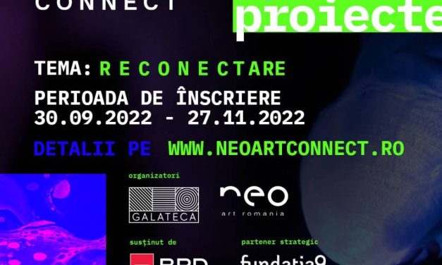 Lansarea proiectului pilot Neo Art CONNECT și program expozițional Galateca