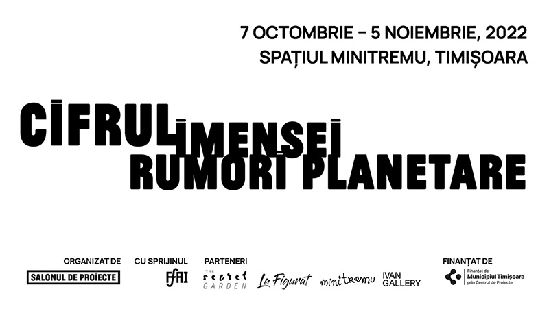 „Cifrul imensei rumori planetare” @ Spațiul Minitremu, Timișoara