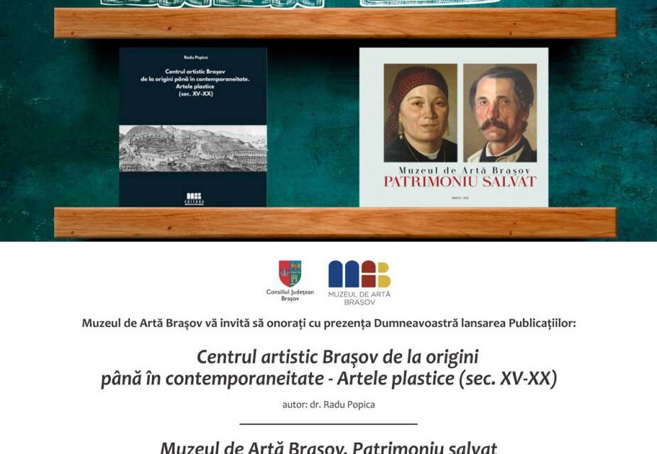 Dublă lansare de carte a Muzeului de Artă Brașov la Bookfest Brașov