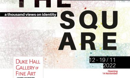 Expoziția “Around the Square”, a studenților secțiilor Grafică, Pictură, Pedagogia Artelor Plastice și Decorative, Arte Texile la Galeria “Duke Hall” a Universității “ James Madison” din Harrisonburg, Virginia, Statele Unite ale Americii