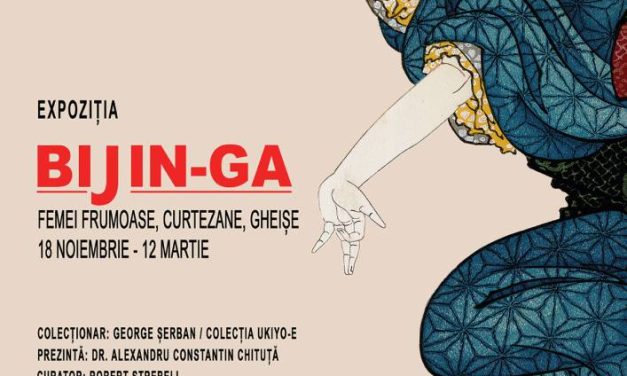 Expoziția temporara BIJIN-GA, Femei frumoase, curtezane, gheișe @ Muzeul Județean de Artă «Centrul Artistic Baia Mare»