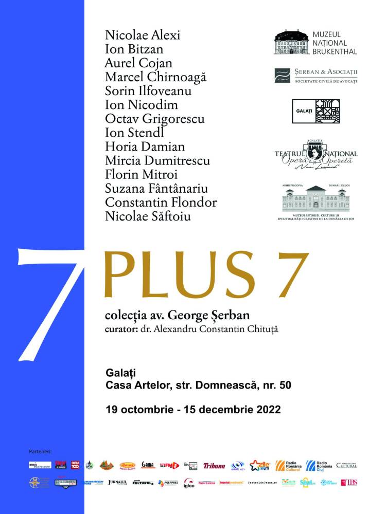 Expoziția „7 plus 7” @ Casa Artelor, Galați