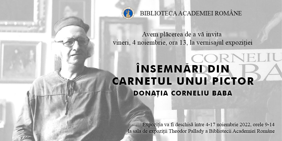 Expoziție „Însemnări din carnetul unui pictor“ – Donația Corneliu Baba către Biblioteca Academiei Române