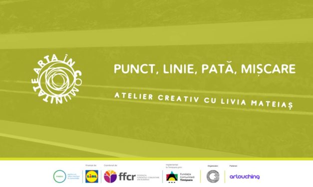 PUNCT, LINIE, PATĂ, MIȘCARE – <em>Atelier creativ cu Livia Mateiaș</em>