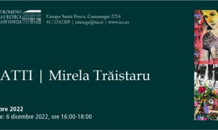 Expoziție Mirela Trăistaru „RITRATTI” @ Institutul Român de Cultură și Cercetare Umanistică de la Veneția