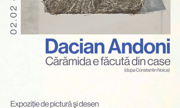 Expoziția artistului Dacian Andoni „Cărămida e făcută din case” @ <strong>Muzeul Național al Țăranului Român</strong>