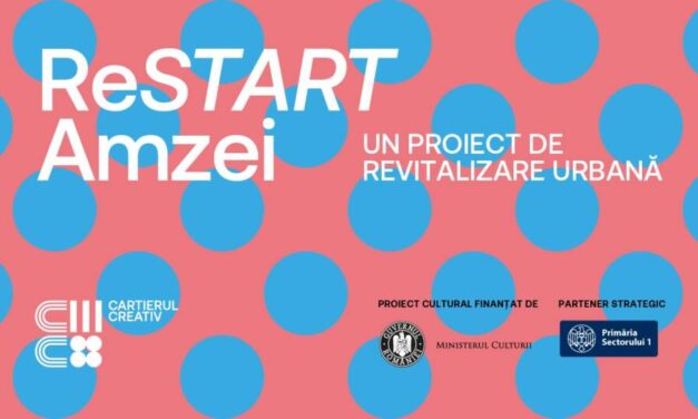 ReSTART Amzei. Un proiect de revitalizare urbană