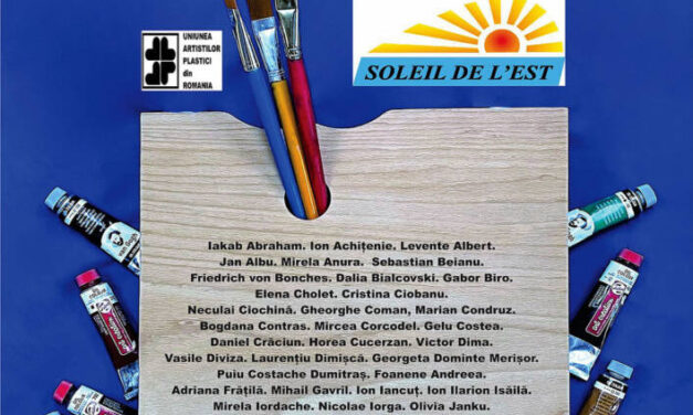 Asociația culturală franco-româna Soleil de l’Est din Franța, deschide Salonul pictorilor români aderenți, la Palatul Parlamentului București