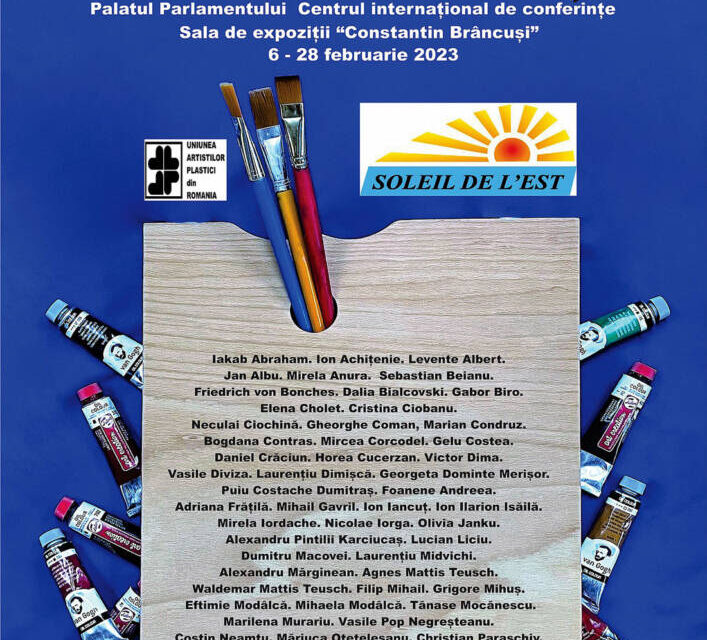 Asociația culturală franco-româna Soleil de l’Est din Franța, deschide Salonul pictorilor români aderenți, la Palatul Parlamentului București