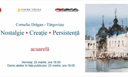 Expoziţie de acuarelă Corneliu Drăgan-Târgoviște „Nostalgie – Creație – Persistență” @ Muzeul de Artă Vizuală Galaţi