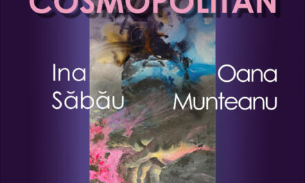Expoziție de pictură Oana Munteanu și Ina Săbău “Cosmopolitan” @ Galeria Alfa din Arad